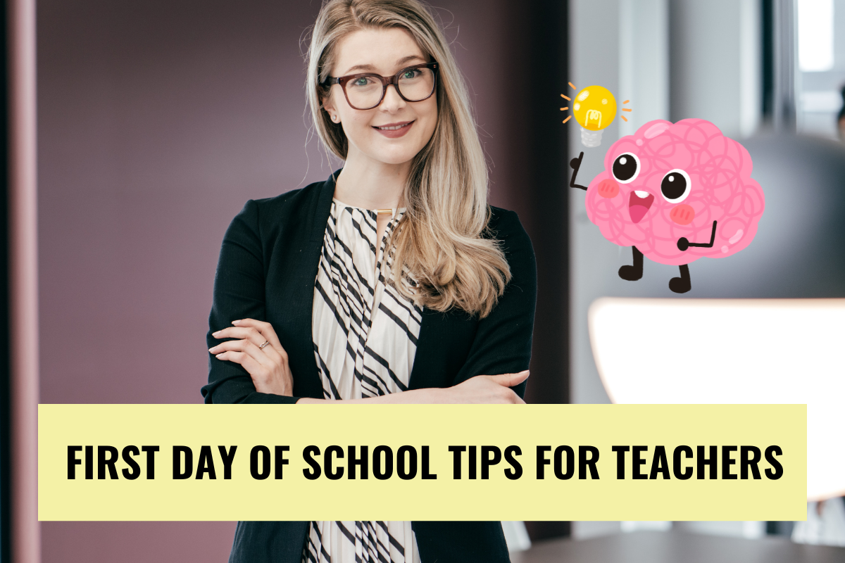 9 First Day of School Tips for Teachers